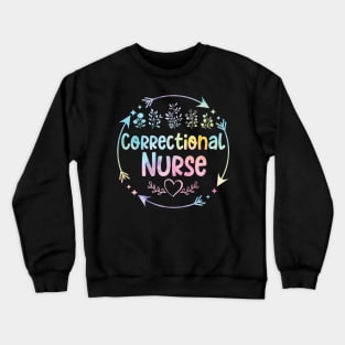 Correctional Nurse cute floral watercolor Crewneck Sweatshirt